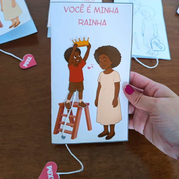 Cartão Interativo - Você é minha Rainha